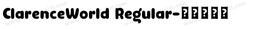ClarenceWorld Regular字体转换